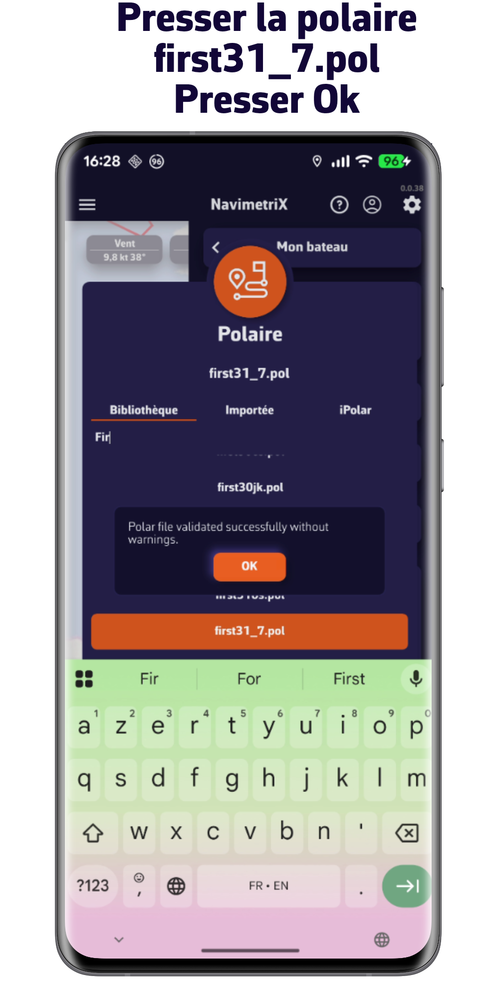 Presser la polaire. Presser Ok